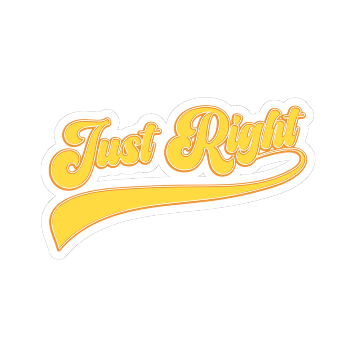 Official Just Right - C-4-2 - Kiss-Cut Stickers - High Quality Vinyl